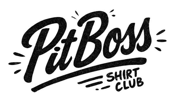 Pit Boss Shirt Club